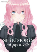 Shikimoris Not Just a Cutie VOL 19